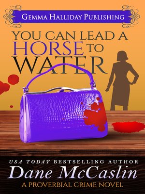 cover image of You Can Lead a Horse to Water